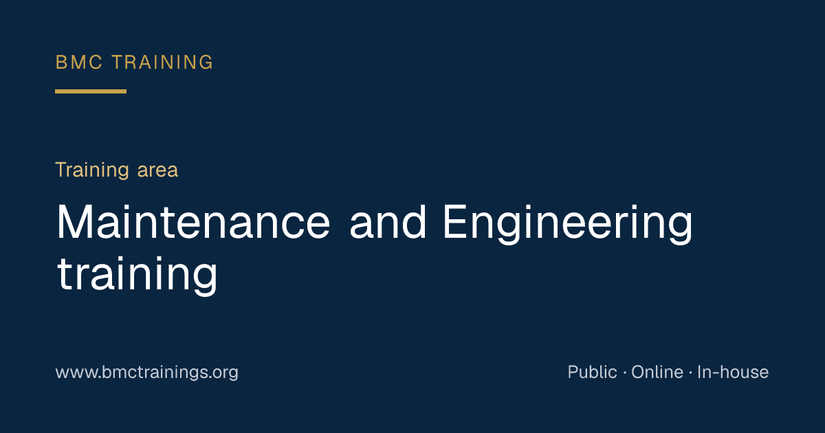 Maintenance and Engineering Training Courses | BMC Training